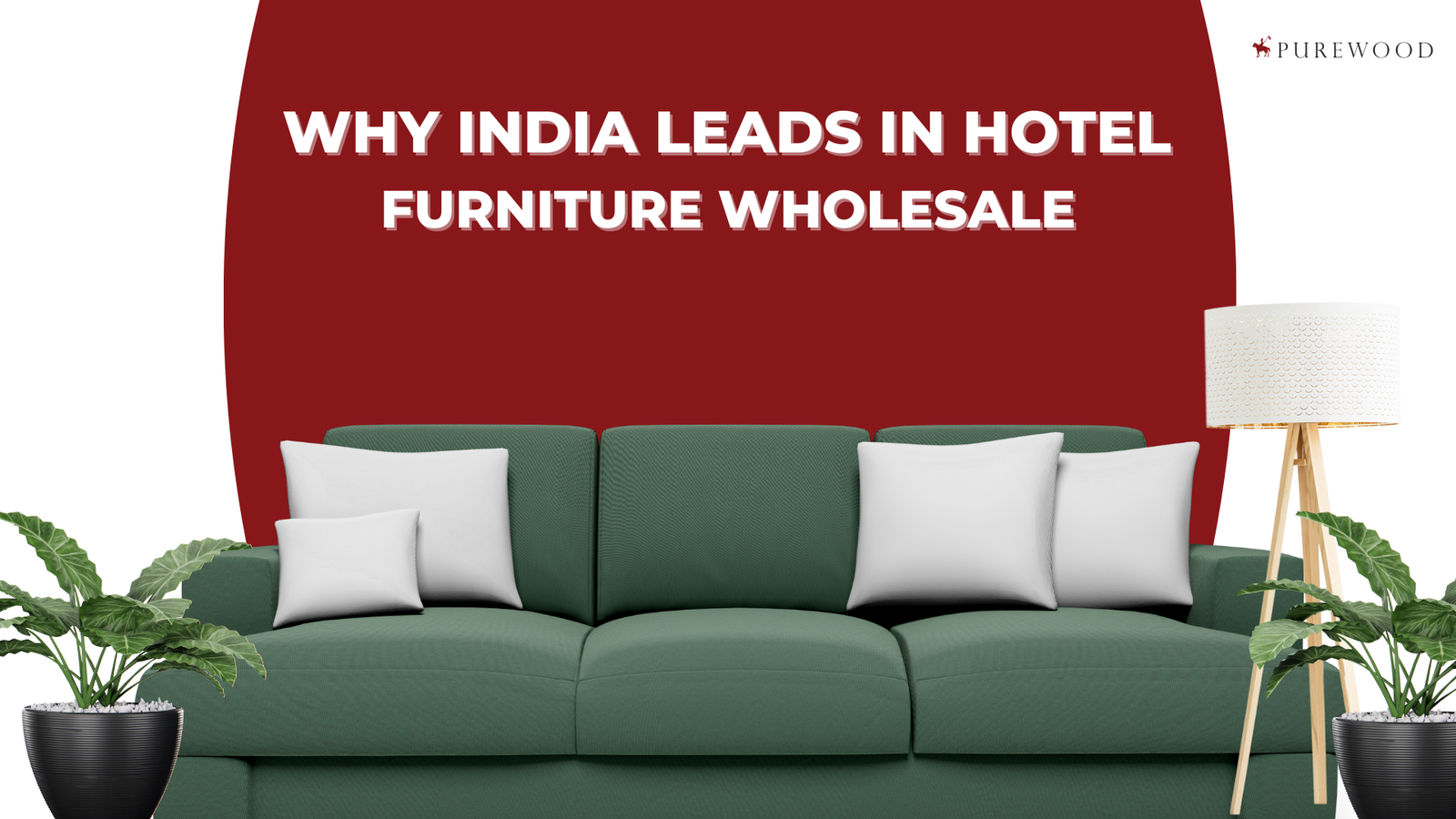 Why India Leads in Hotel Furniture Wholesale